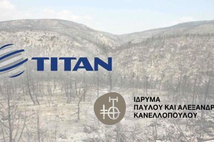 Δράσεις 2 εκατ ευρώ από ΤΙΤΑΝ και Ίδρυμα Κανελλοπούλου για τις φυσικές καταστροφές